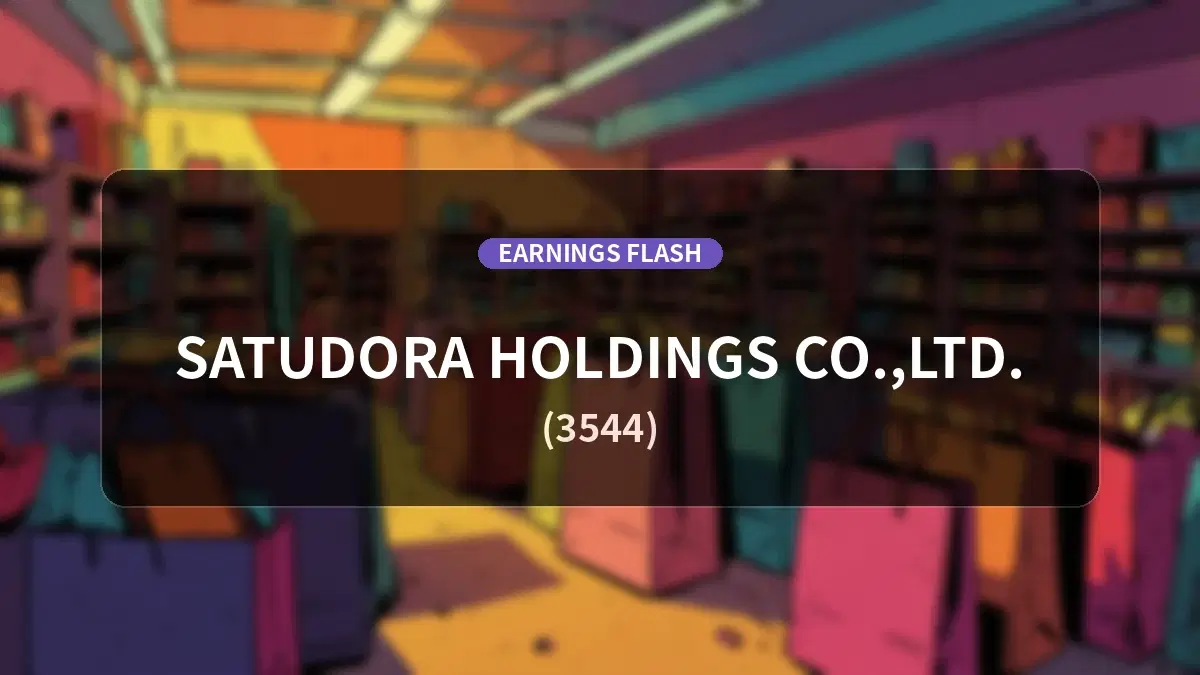Satsudora Holdings (3544) Reports Earnings: Net Sales Decrease 0.9% YoY, Operating Loss of 157 Million Yen